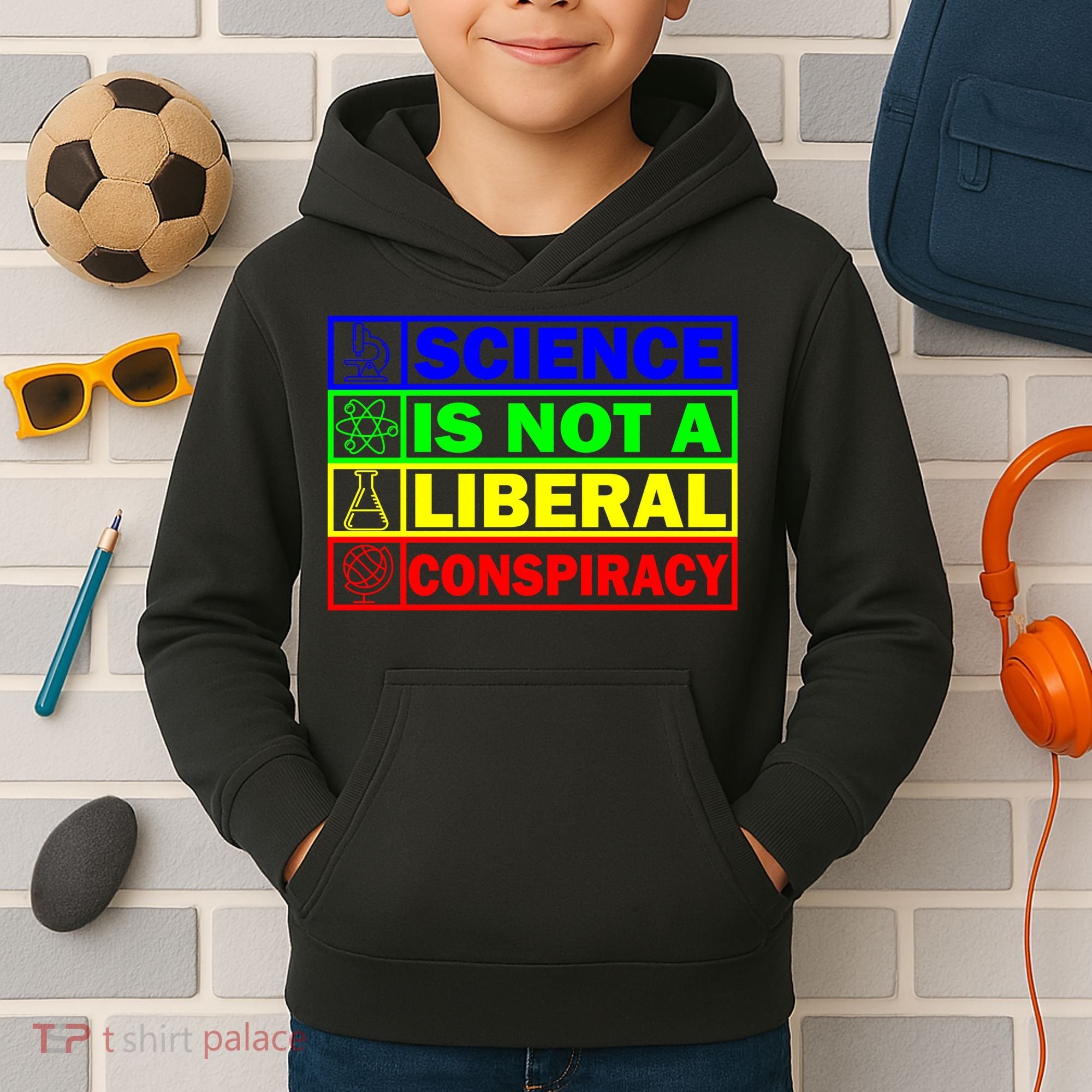 Science Is Not A Liberal Conspiracy Funny Kids Hoodie