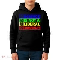 Science Is Not A Liberal Conspiracy Funny Kids Hoodie thumb 4