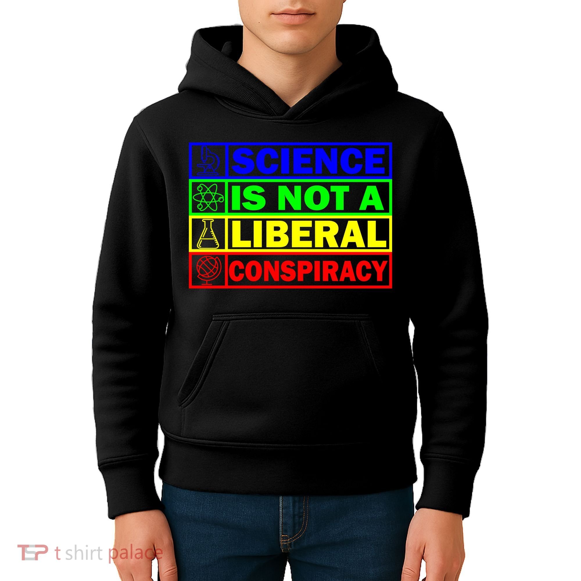 Science Is Not A Liberal Conspiracy Funny Kids Hoodie