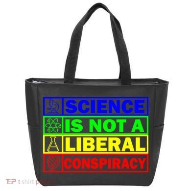 Science Is Not A Liberal Conspiracy Funny Tote Bag