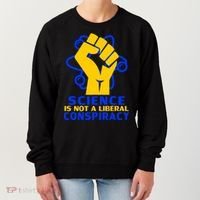 Science is not A Liberal Conspiracy Resist Resistance Women's Sweatshirt thumb 0