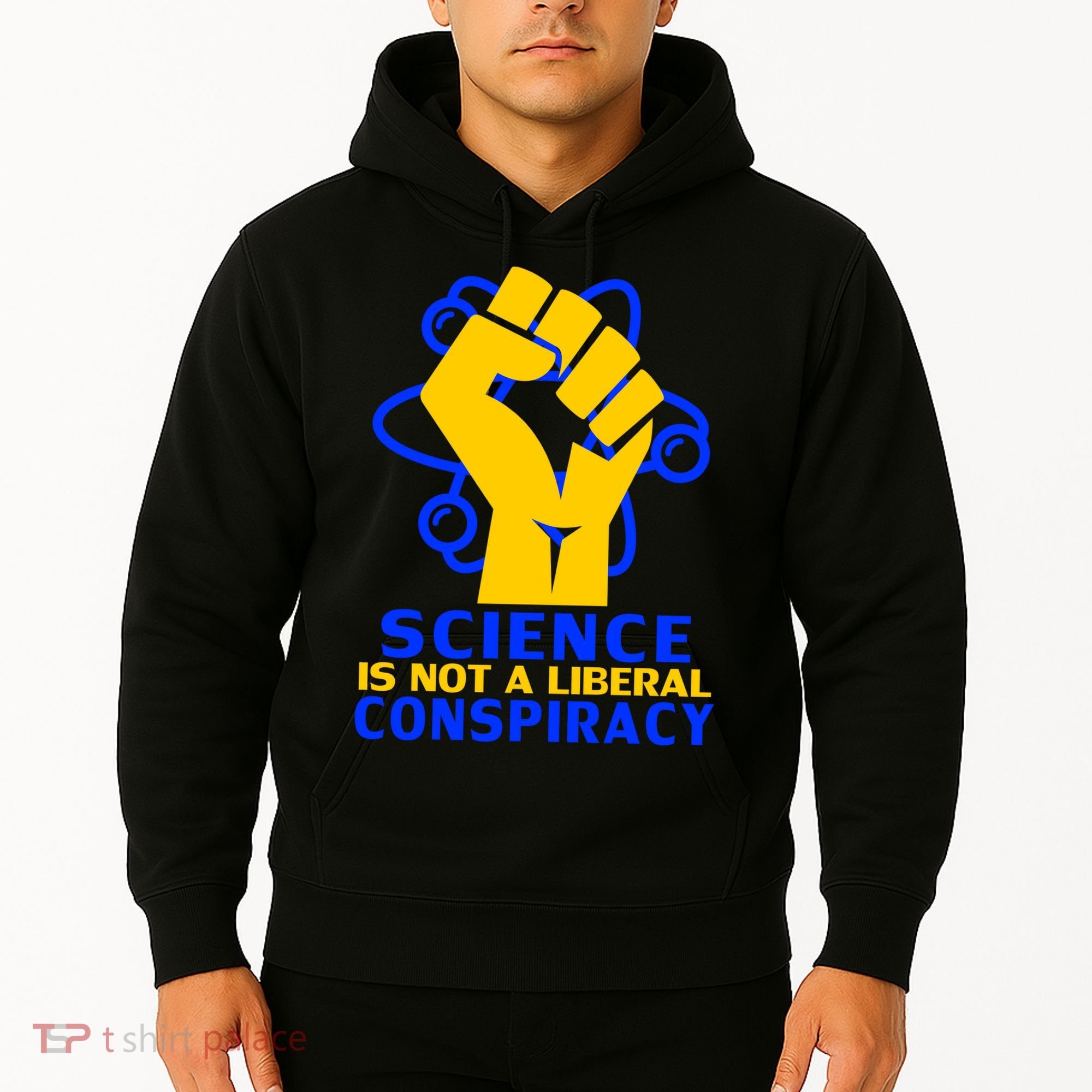 Science is not A Liberal Conspiracy Resist Resistance Hoodie