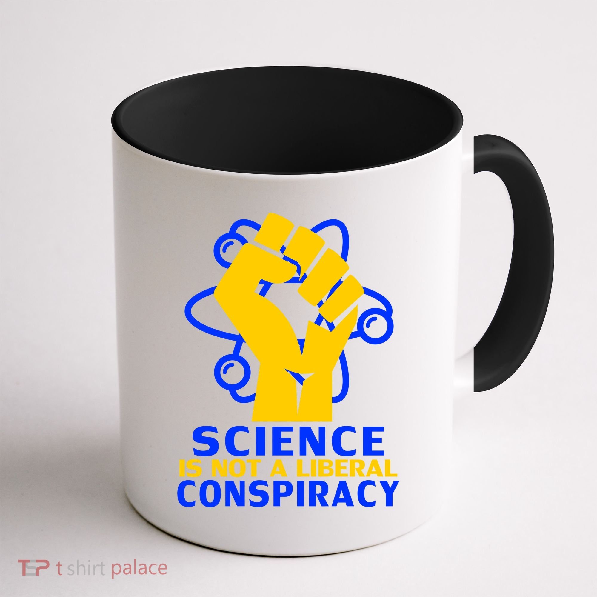 Science is not A Liberal Conspiracy Resist Resistance Coffee Mug