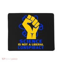 Science is not A Liberal Conspiracy Resist Resistance Mousepad thumb 0