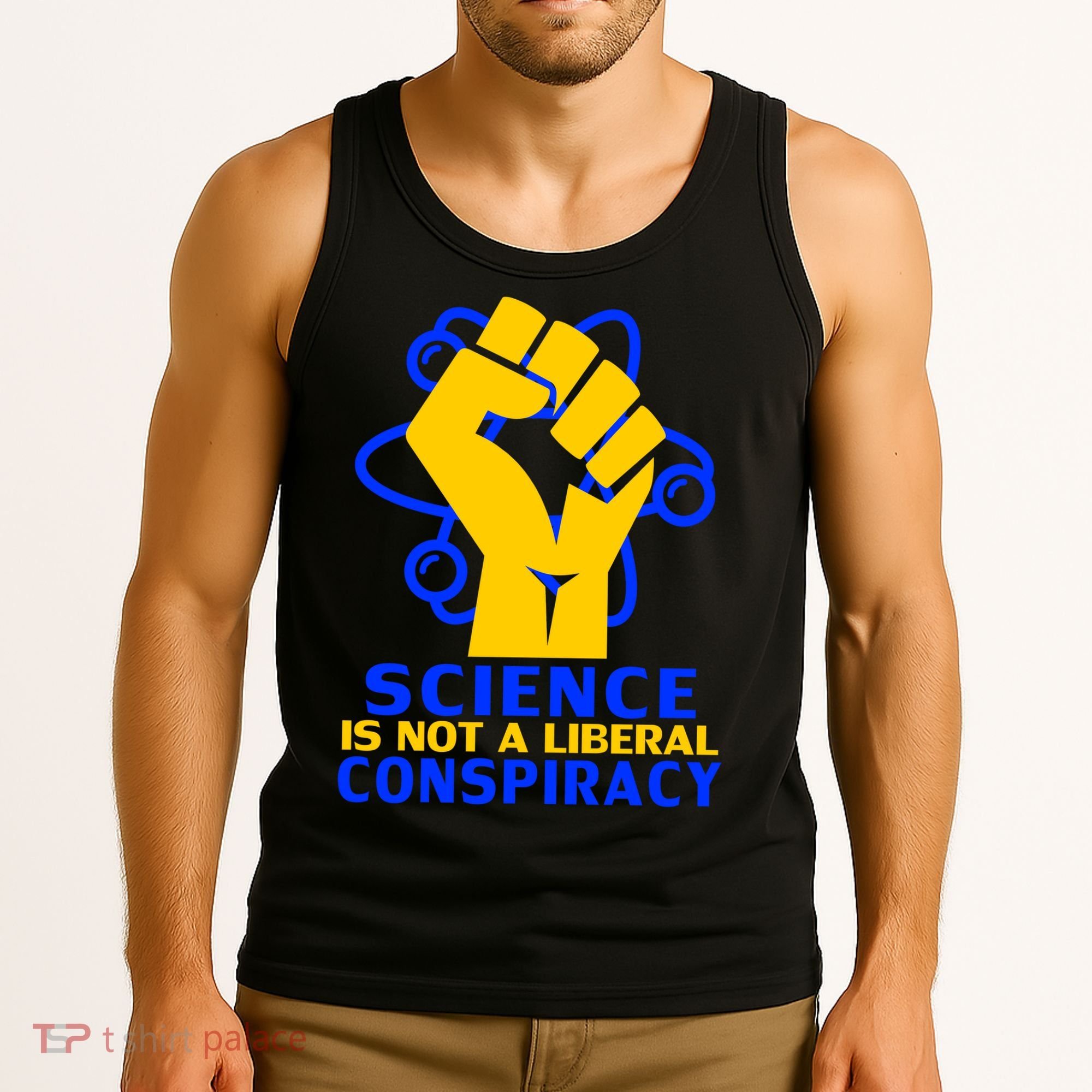 Science is not A Liberal Conspiracy Resist Resistance Tank Top