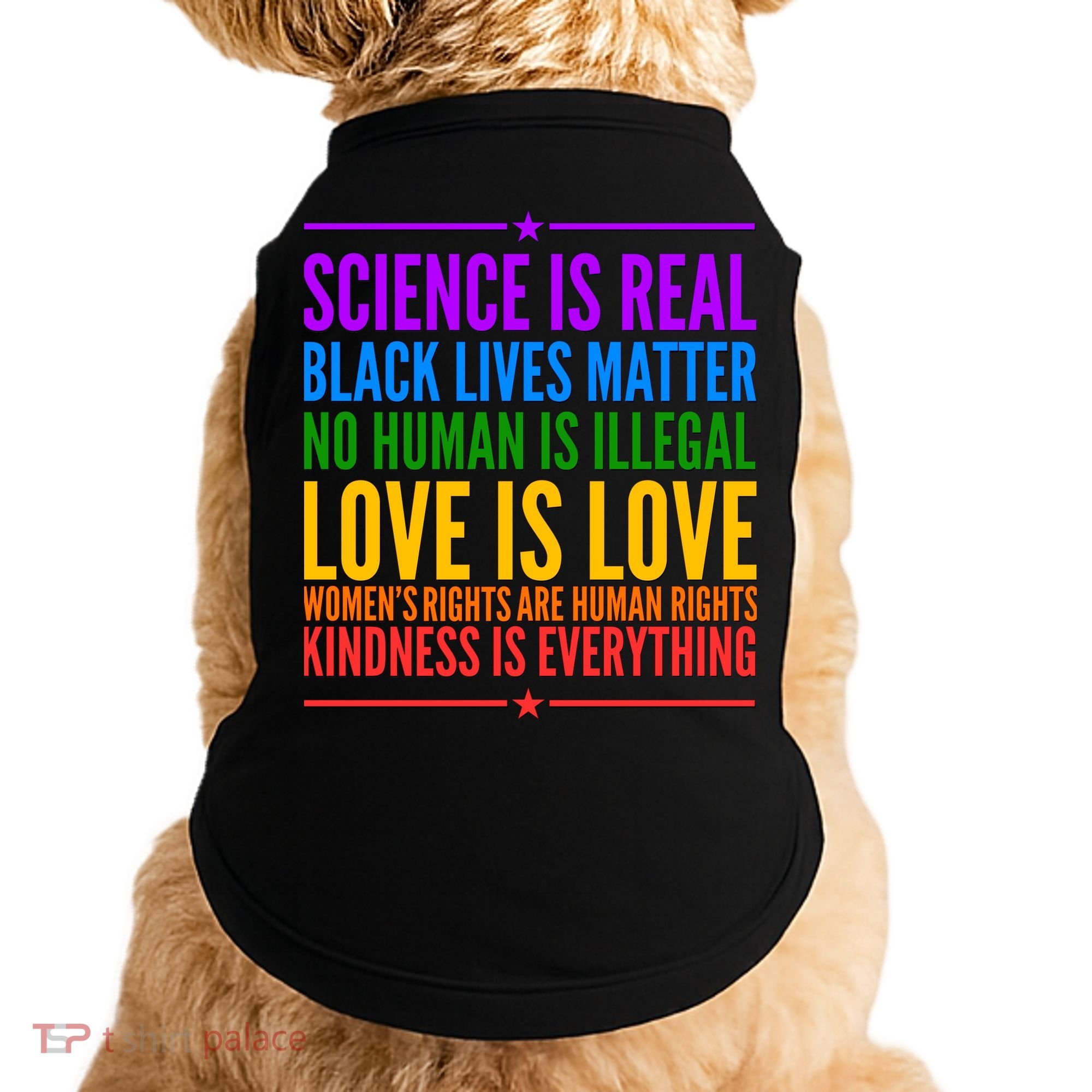 Science Is Real Black Lives Matter Love Is Love Doggie Tank