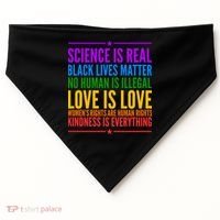 Science Is Real Black Lives Matter Love Is Love USA-Made Doggie Bandana thumb 0