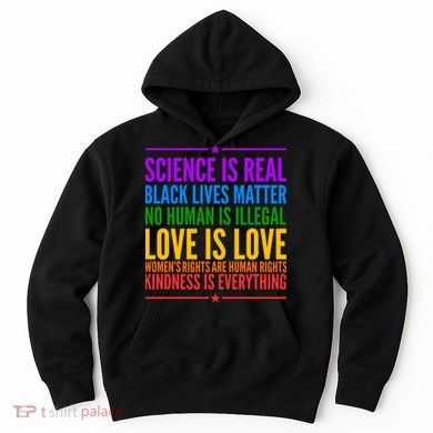 Science Is Real Black Lives Matter Love Is Love Hoodie