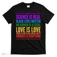 Science Is Real Black Lives Matter Love Is Love T-Shirt thumb 0