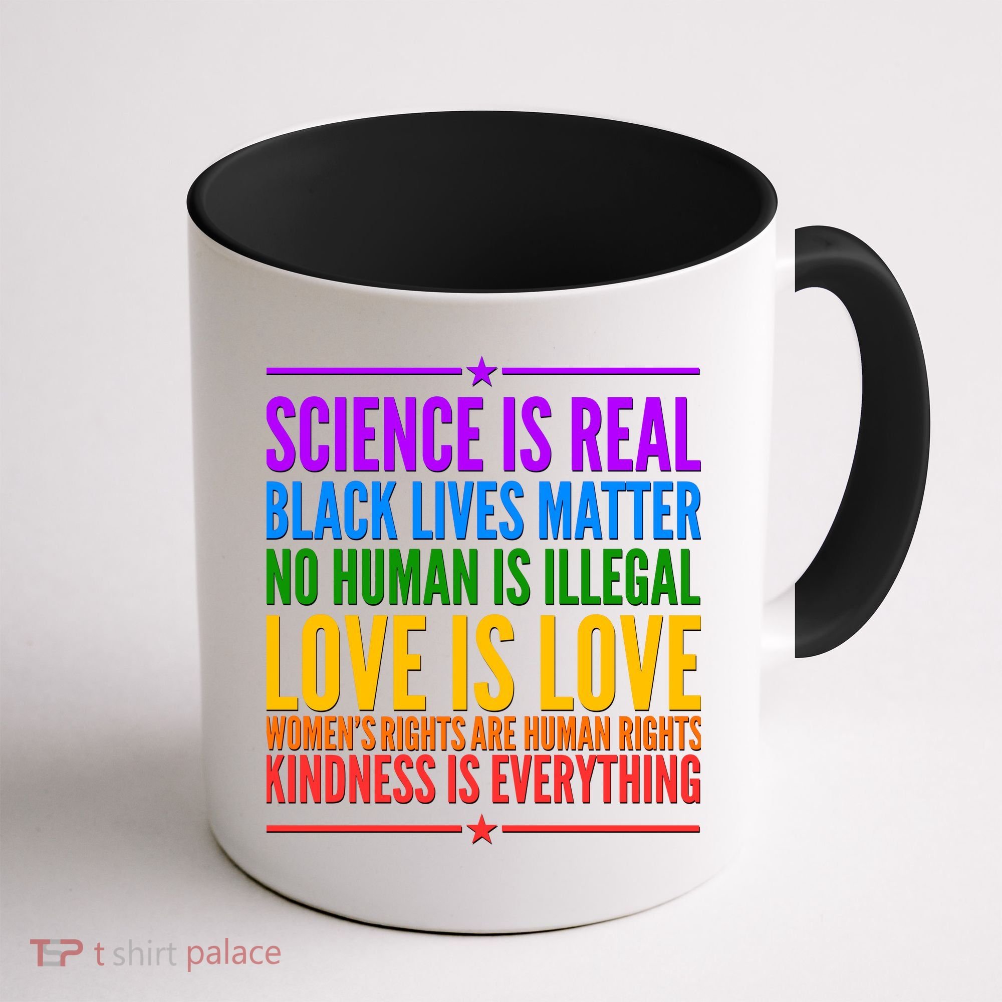 Science Is Real Black Lives Matter Love Is Love Coffee Mug