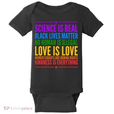 Science Is Real Black Lives Matter Love Is Love Baby Bodysuit