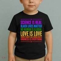 Science Is Real Black Lives Matter Love Is Love Toddler T-Shirt thumb 2