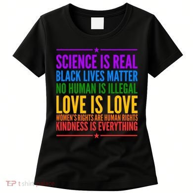 Science Is Real Black Lives Matter Love Is Love Women's T-Shirt