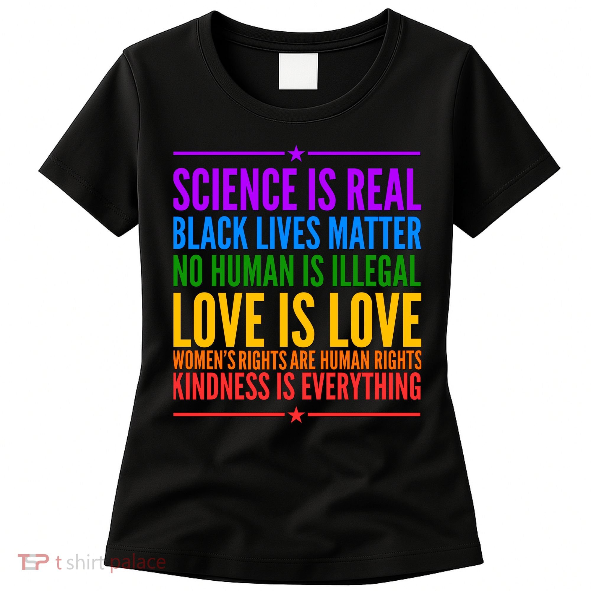 Science Is Real Black Lives Matter Love Is Love Women's T-Shirt