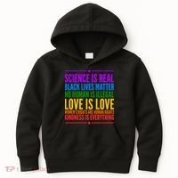 Science Is Real Black Lives Matter Love Is Love Kids Hoodie thumb 0