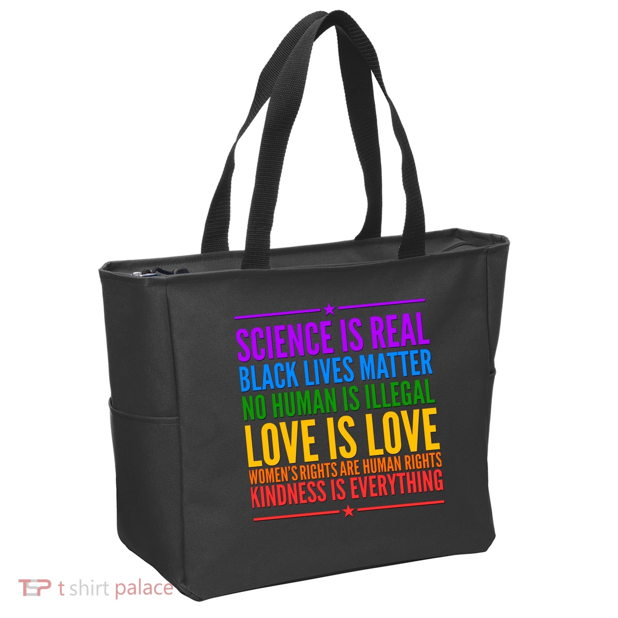 Science Is Real Black Lives Matter Love Is Love Tote Bag