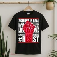 Science Is Real Resist Quote T-Shirt thumb 2