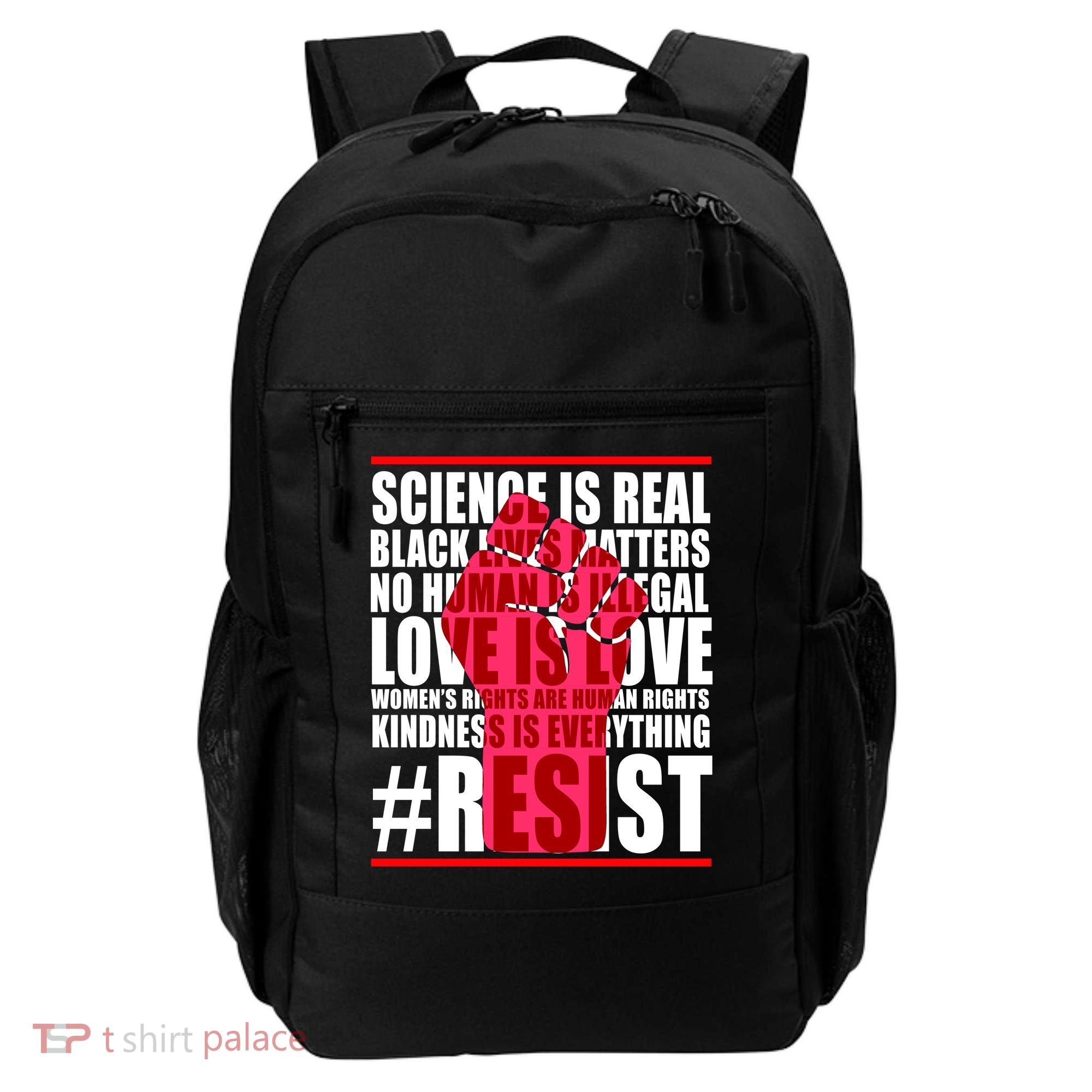 Science Is Real Resist Quote Backpack