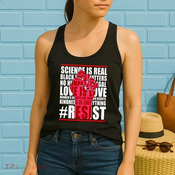 Science Is Real Resist Quote Women's Tank Top