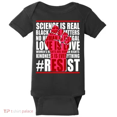 Science Is Real Resist Quote Baby Bodysuit