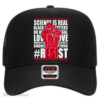 Science Is Real Resist Quote Hat