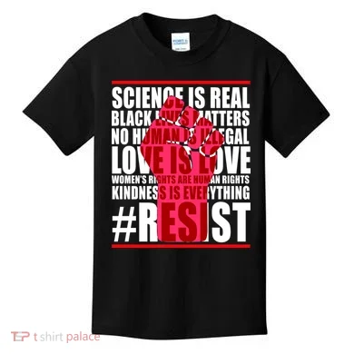 Science Is Real Resist Quote Kids T-Shirt