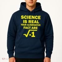 Science Is Real Your Alternative Fact Are Hoodie thumb 2