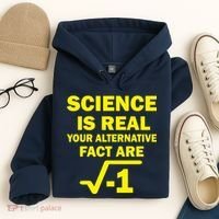 Science Is Real Your Alternative Fact Are Hoodie thumb 4
