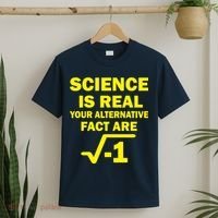 Science Is Real Your Alternative Fact Are T-Shirt thumb 2
