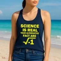 Science Is Real Your Alternative Fact Are Women's Tank Top thumb 2