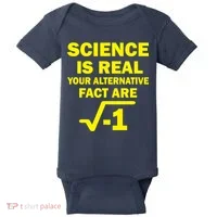Science Is Real Your Alternative Fact Are Baby Bodysuit thumb 0