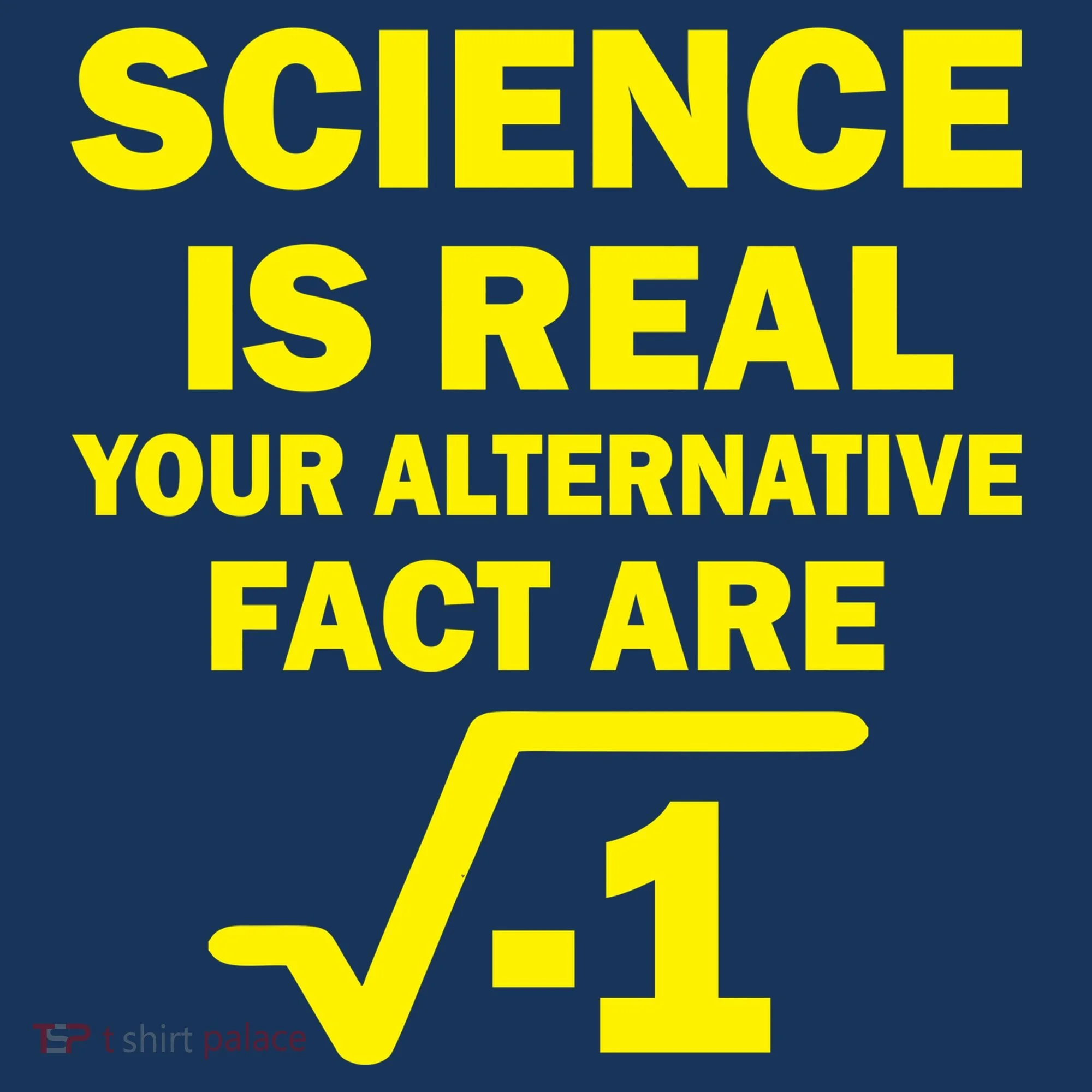 Science Is Real Your Alternative Fact Are Baby Bodysuit