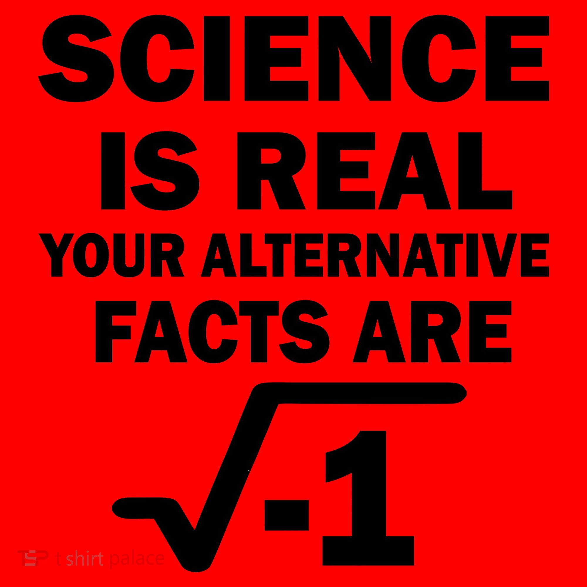 Science Is Real Your Alternative Facts Are Santa Hat