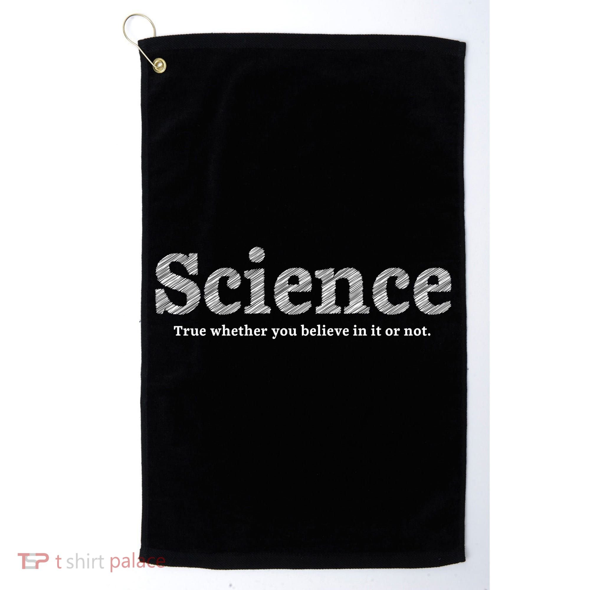 Science Is True Golf Towel