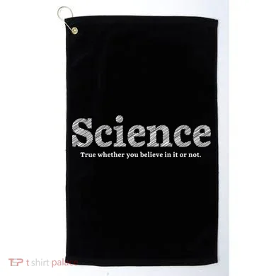 Science Is True Golf Towel