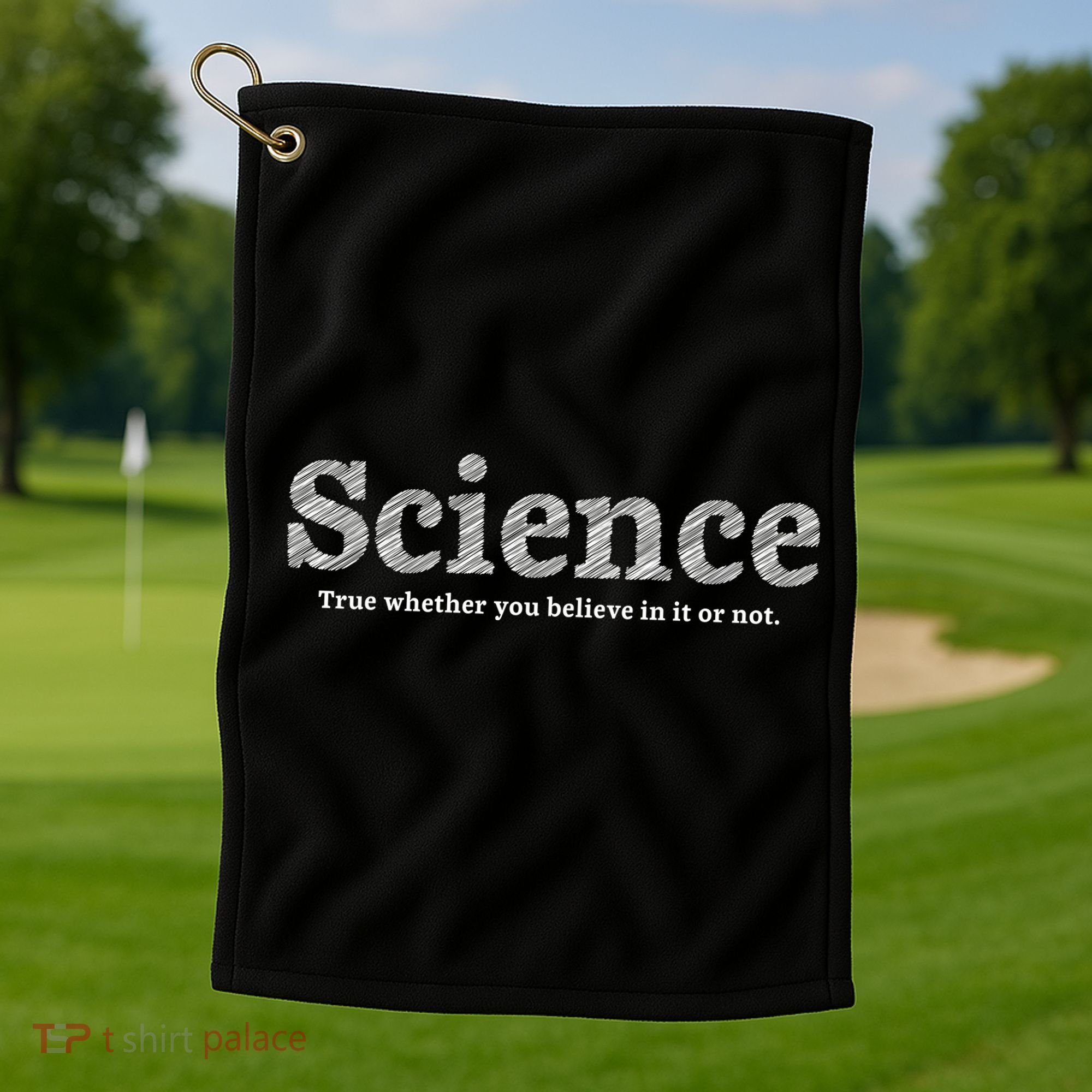 Science Is True Golf Towel