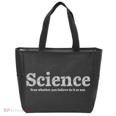 Science Is True Tote Bag