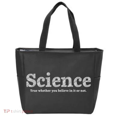 Science Is True Tote Bag