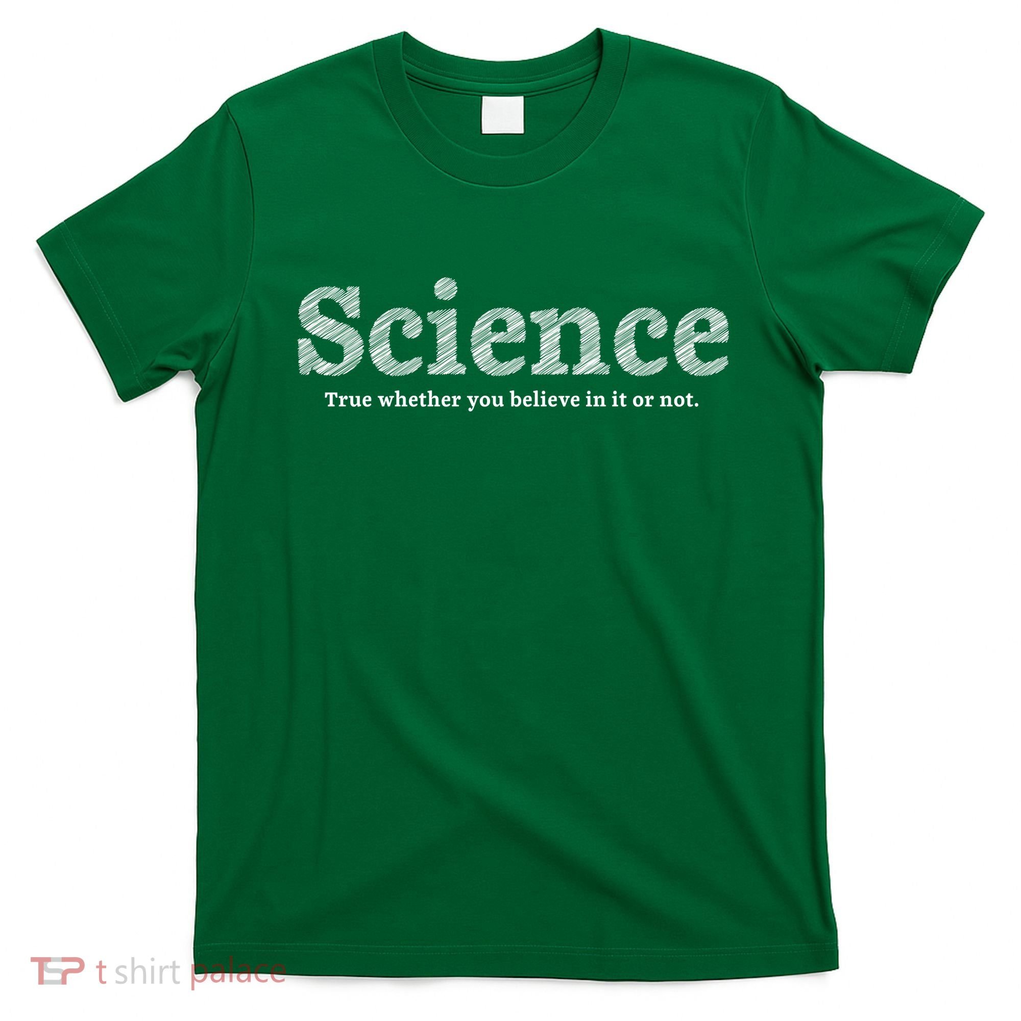Science Is True T-Shirt