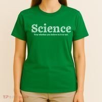 Science Is True T-Shirt thumb 4