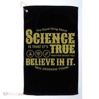 Science Is True Whether You Believe It or Not Golf Towel thumb 0
