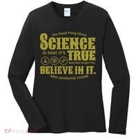 Science Is True Whether You Believe It or Not Women's Long Sleeve Shirt thumb 0