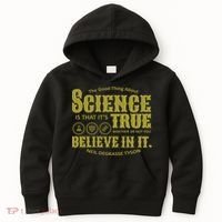 Science Is True Whether You Believe It or Not Kids Hoodie thumb 0
