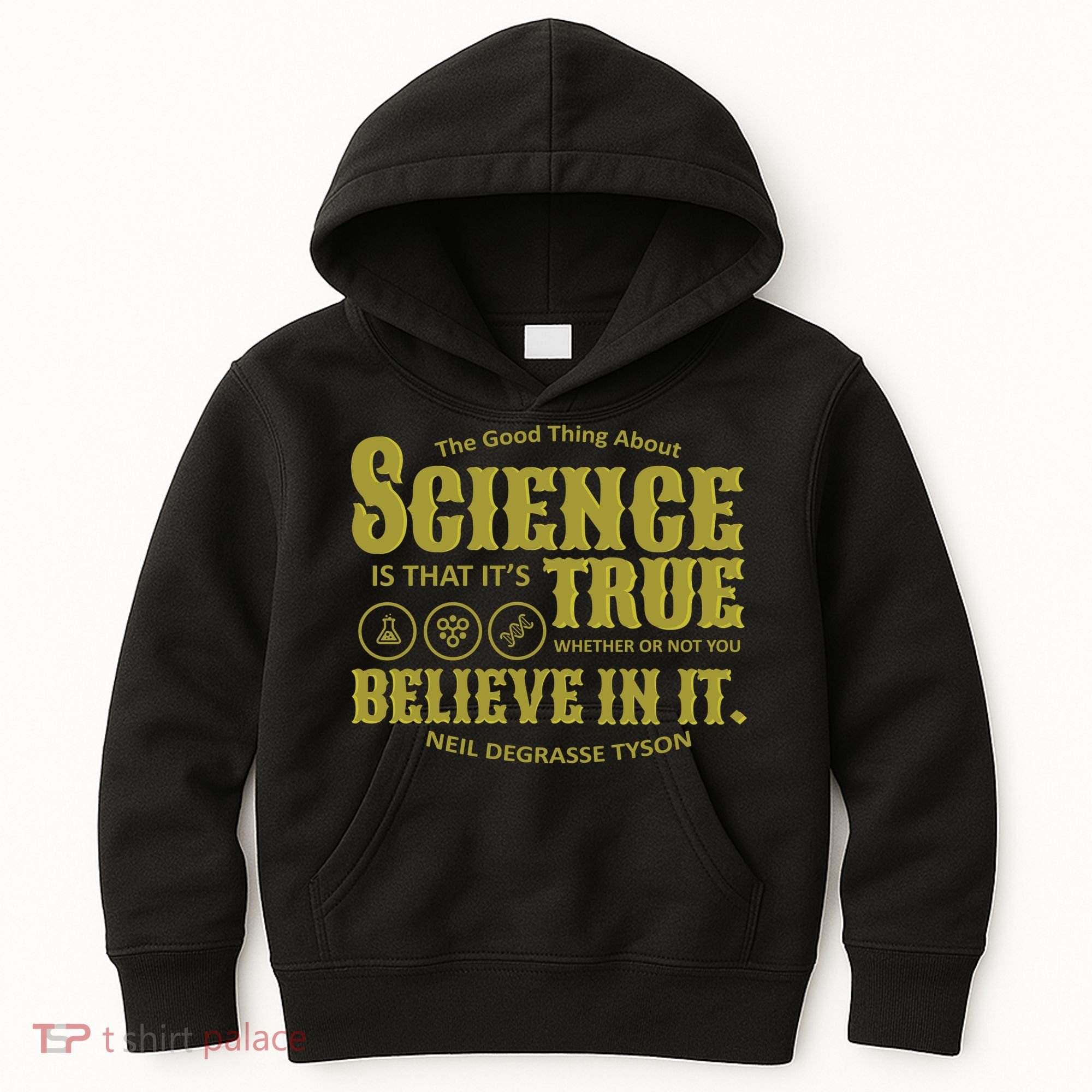 Science Is True Whether You Believe It or Not Kids Hoodie