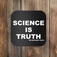 Science Is Truth Dr Anthony Fauci Coaster thumb 0
