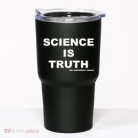 Science Is Truth Dr Anthony Fauci Tumbler thumb 0