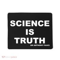 Science Is Truth Dr Anthony Fauci Mousepad thumb 0