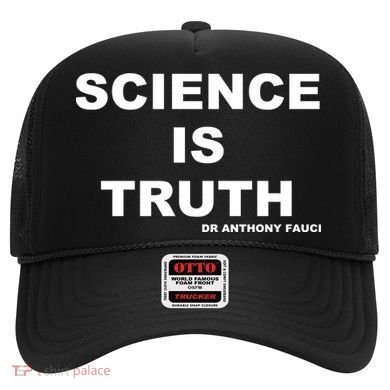 Science Is Truth Dr Anthony Fauci Hat