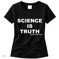 Science Is Truth Dr Anthony Fauci Women's T-Shirt thumb 0