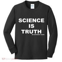 Science Is Truth Dr Anthony Fauci Kids Long Sleeve Shirt thumb 0